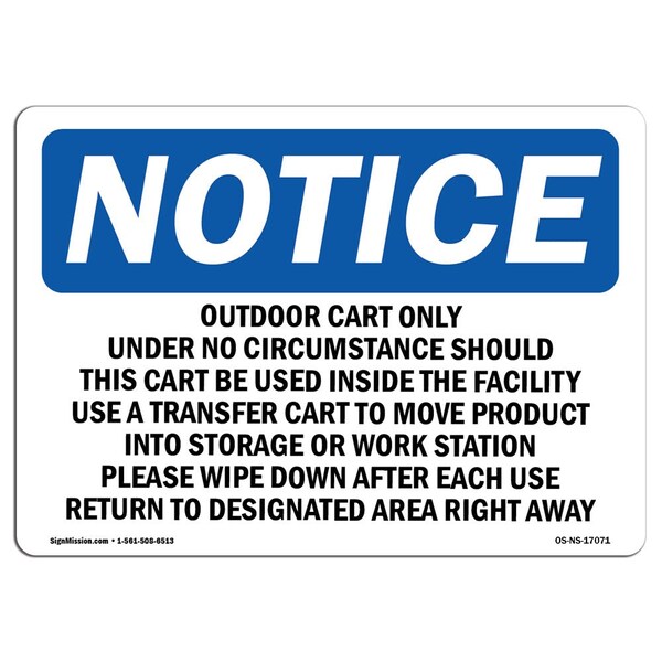 Signmission OSHA Notice Sign, 10" H, Rigid Plastic, Outdoor Cart Only Under No Circumstances Sign, Landscape OS-NS-P-1014-L-17071 - main